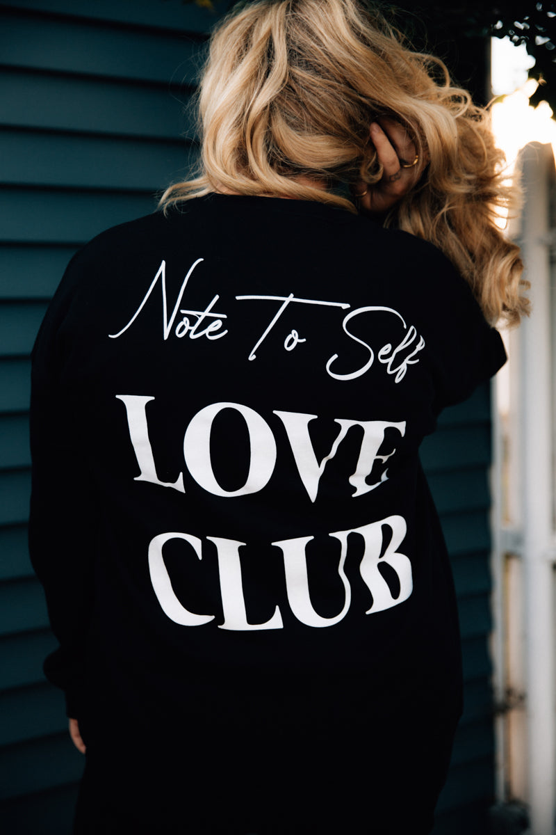 Note to Self love Club Crewneck sweatshirt
