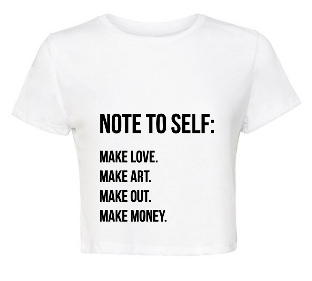 Note to Self T shirt